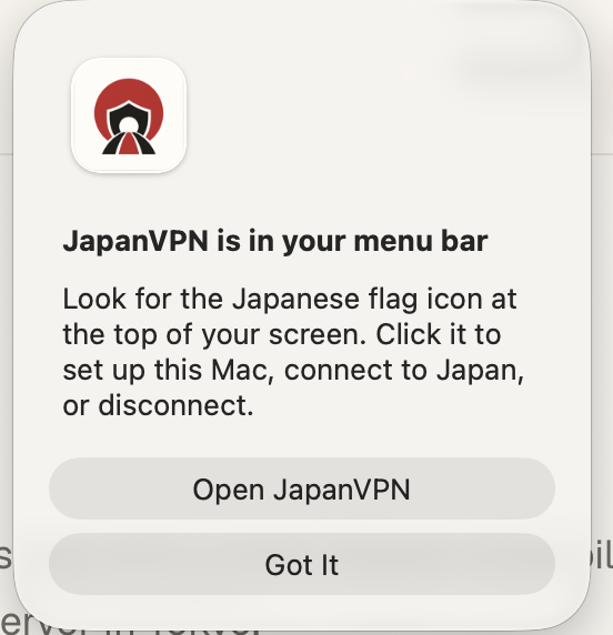 JapanVPN explaining that it is in the menu bar, with an Open JapanVPN button.